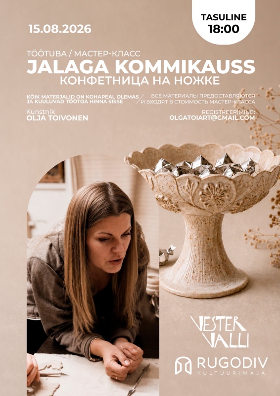 Meistriklass "Jalaga kommikauss"