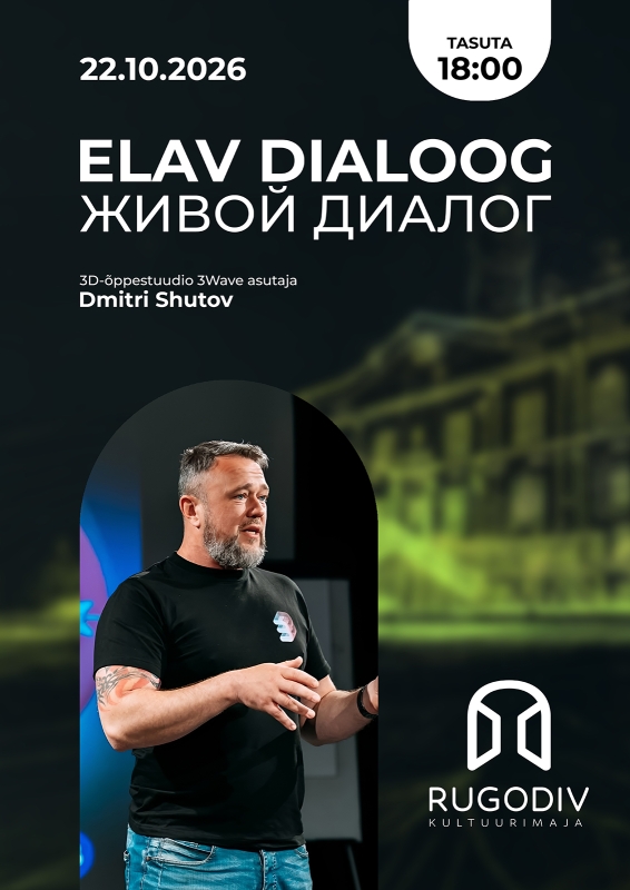 Elav dialoog: külas Dmitri Shutov