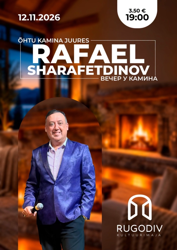 ÕHTU KAMINA JUURES - RAFAEL SHARAFETDINOV