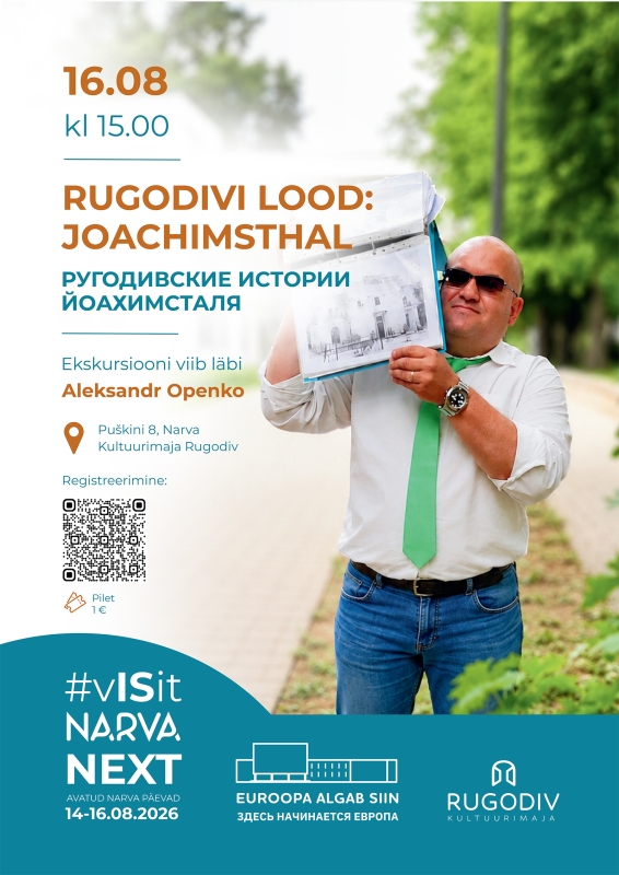 Avatud Narva Päevad: Rugodivi lood – Joachimsthal