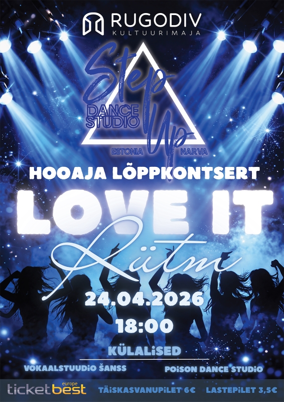 LOVE IT Rütm - Step Up Dance Studio hooaja lõppkontsert